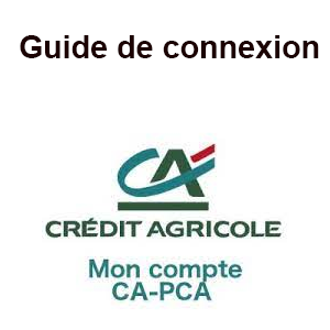 Guide de connexion au compte en ligne CA-PCA crédit agricole