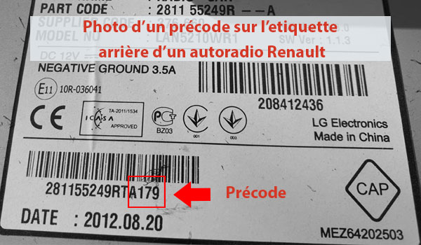 R echercher le précode sur l'étiquette à l'arrière de l'autoradio Clio 4